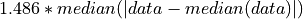 1.486*median(\lvert data - median(data)\rvert)
